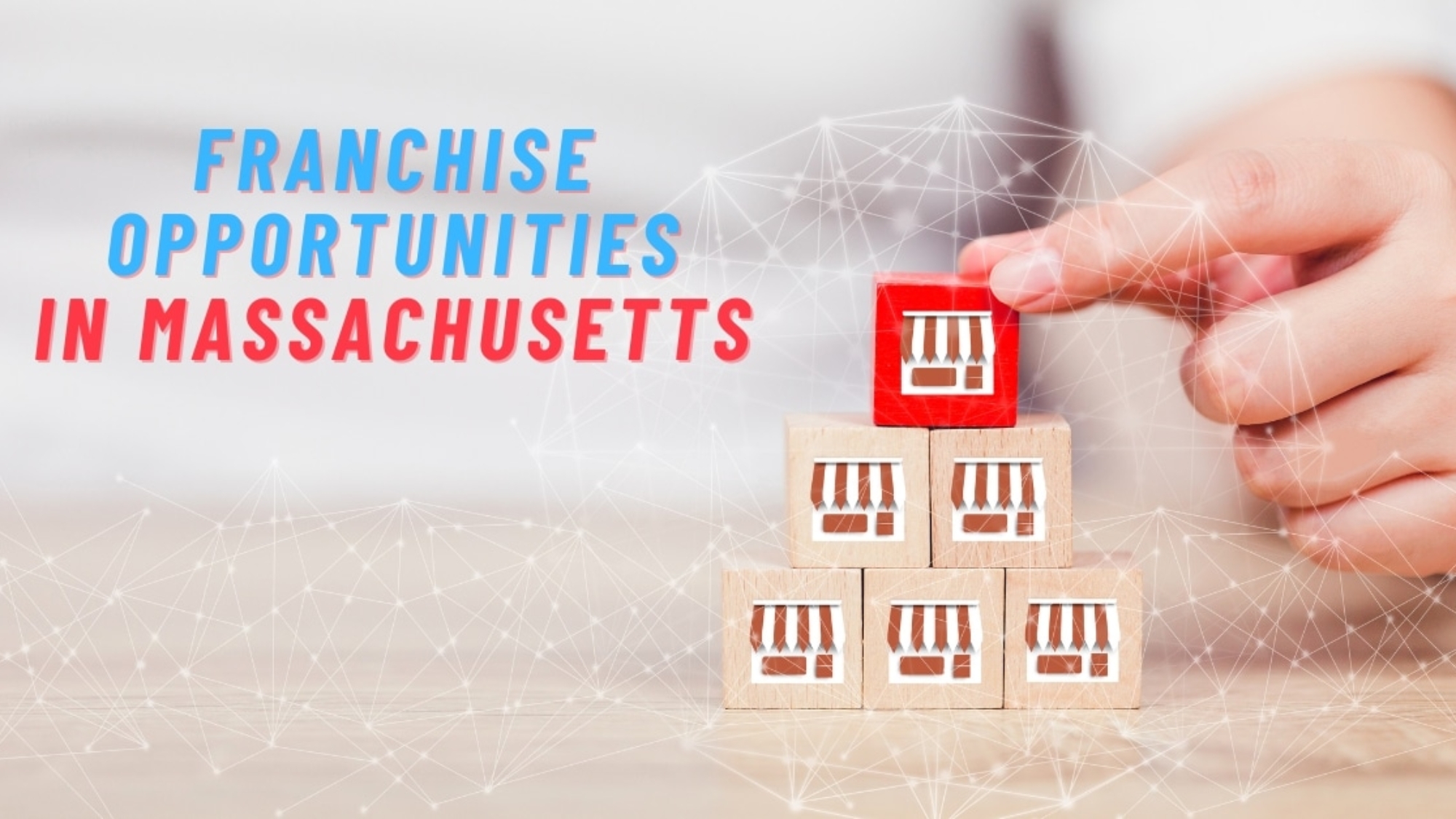 Franchise Opportunities in Massachusetts