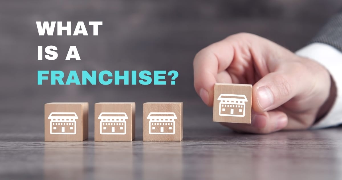 What is a Franchise?